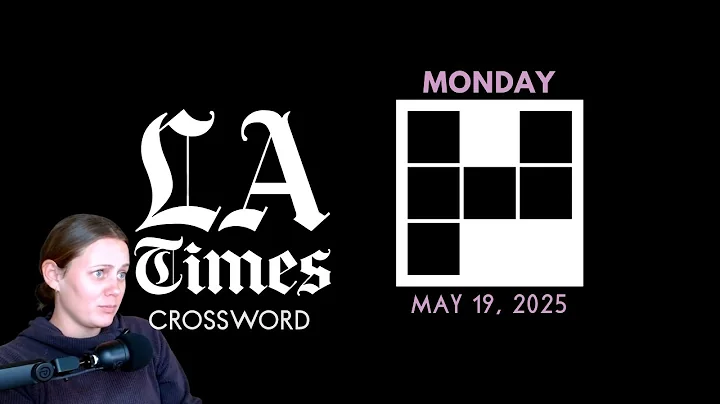 Now THIS is a Monday puzzle! | LA Times Crossword | May 19, 2025
