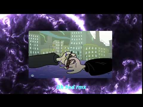 Oh 9od rmx - Scratch x Sleepy
