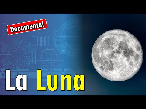🌘 La Luna [ 🎬 DOCUMENTAL ]
