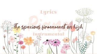 The spacious firmament on high ⎮Hymn⎮piano⎮instrumental⎮ Lyrics