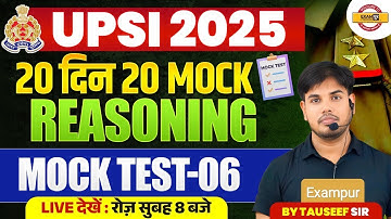 UPSI 2025 | UPSI REASONING CLASSES | REASONING MOCK TEST | REASONING BY TAUSEEF SIR