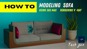 How to Model a realistic Sofa in 3ds Max in step by step part 1 | 3ds max Tech gen Tutorial