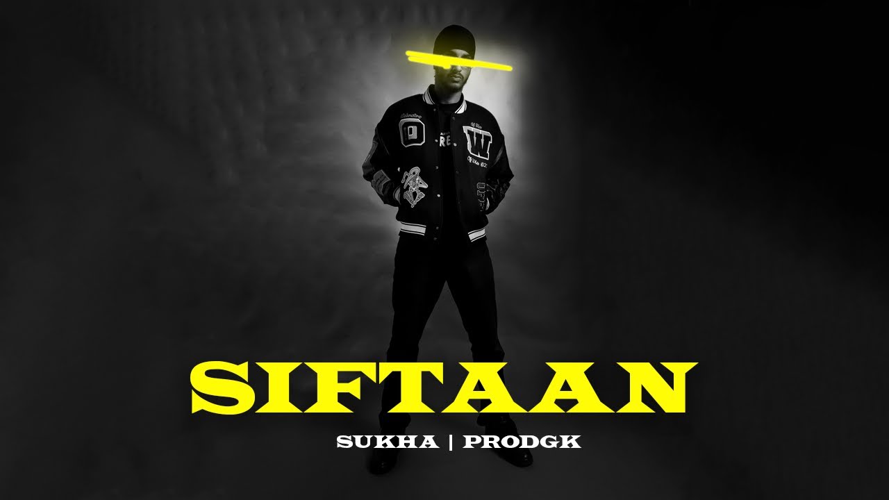 Prodgk SIFTAAN - SUKHA | PRODGK (OFFICIAL VIDEO) - YouTube