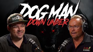 S19E3: Dogman Down Under ft. Dean Harrison