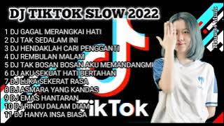 DJ TIKTOK SLOW 2022 • DJ GAGAL MERANGKAI HATI • DJ TAK SEDALAM INI