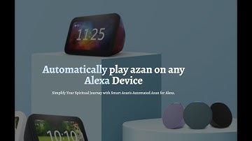 Automatic Azan for Amazon Alexa Speakers