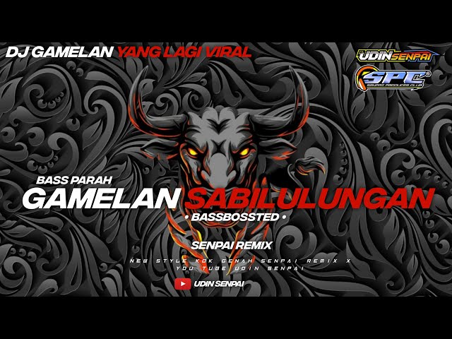 DJ GAMELAN SLOW BASS SABILULUNGAN | DJ TERBARU 2023 HOREGG...!!! class=