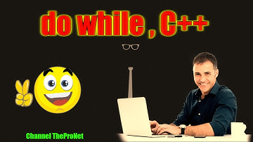 Leçon (19) - C++ :  la Boucle [do While] (#Boucle) / Explication Détaillée