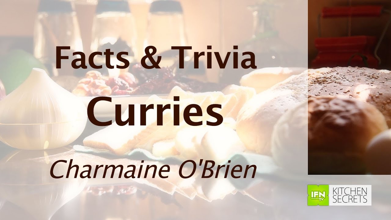 Curry - Facts & Trivia By Charmine O 