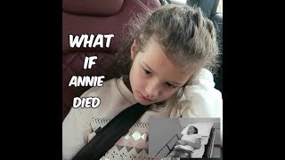 Bratayley - what if annie died