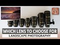 Choosing a lens for Landscape Photography