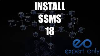 Install SQL Server Management Studio - SSMS 18