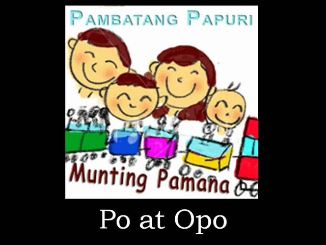 Po at Opo (Pambatang Papuri - Munting Pamana) Chords - Chordify