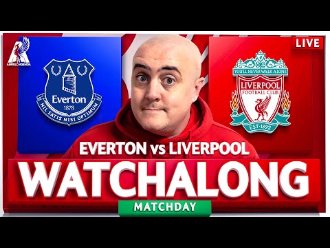 EVERTON 2-0 LIVERPOOL LIVE WATCHALONG with Craig