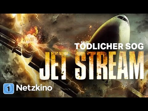 Jet Stream Tödlicher Sog Trailer