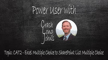CAT2 - Excel Multiple Choice to SharePoint List Multiple Choice