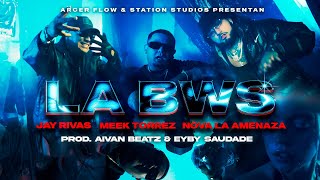 Nova La Amenaza - La Bws ft. Jay Rivas & Meek Torrez (Video Oficial)