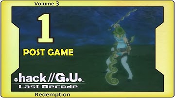 .Hack//G.U. Last Recode Vol. 3: Redemption - Walkthrough - Post Game 1: Eight Chaotic P. K.