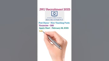 JNU Recruitment 2023 Notification Released for Non-Teaching 388 Posts, Check Details Here