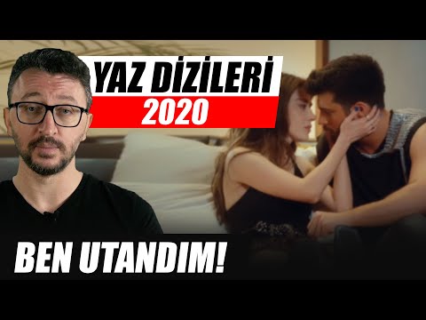 BAY YANLIŞ, SEN KAL ÇAPIMI ve DİĞER YAZ DİZİLERİ (2020)