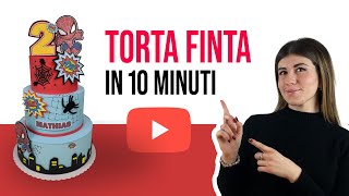 TORTA FINTA? IN 10 MINUTI A BASSISSIMI COSTI! 