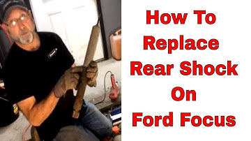How to replace rear Shock on 07 ford focus