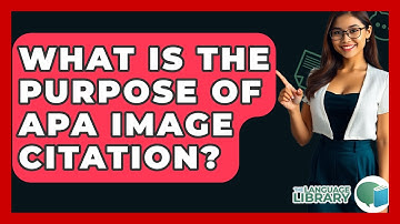 What Is The Purpose Of APA Image Citation? - The Language Library