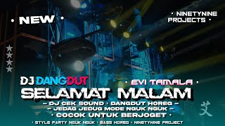 Dj Selamat Malam  Evie Tamala Style Party Jedag Jedug Bass Horeg By Ninetynine Projects