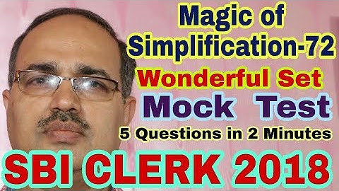 Simplification Questions-72 | SBI CLERK 2018 | Mock Test | Unique Solution