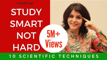 How to Study Smart Not Hard | 10 Scientifically Proven Study Techniques | ChetChat