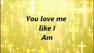 For King & Country (feat. Jordan Sparks) - Love Me Like I Am {Lyrics}