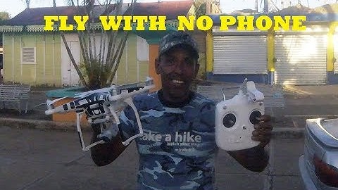 FLY PHANTOM 3 STANDARD WITH OUT A PHONE
