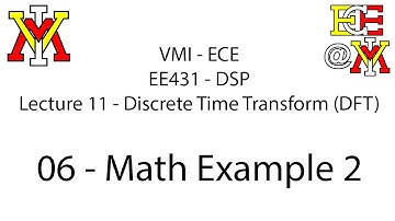 EE431 - 11 DFT - 06 Math Example 2