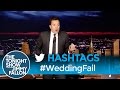 Hashtags: #WeddingFail