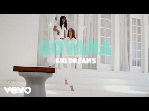 Govana - Big Dreams (Official Music Video)