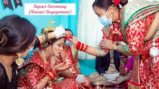 Supari Ceremony|| #DrSajanWedsAnu Newari Engagement-2078B.S||LockdownWedding