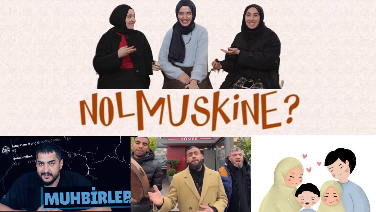 NOLMUŞKİNE? ( Acm, Din tüccarlığı , Evlilik Sorumluluğu , Medayada Olmak ) 