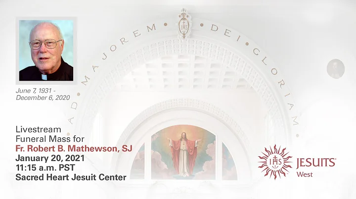Fr. Robert Mathewson, SJ, Funeral Mass on January ...