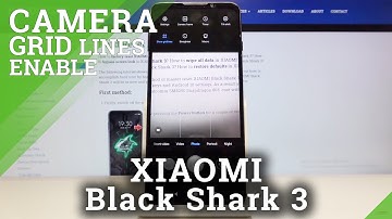 How to Switch Off Camera Grid Lines in XIAOMI Black Shark 3 – Turn Off Helper Lines