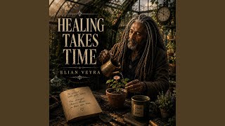Healing Takes Time