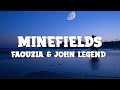 Faouzia & John Legend - Minefields (lyrics)