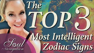 Top 3 Most Intelligent Zodiac Signs  For all 12 signs  10 Techniques to SEE how Intelligent you are