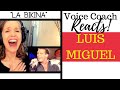 Voice Coach Reacts | LUIS MIGUEL | La Bikina | EMOTIONAL