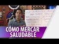 Cómo Mercar Saludable con José Fernández