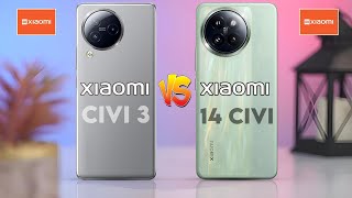 Xiaomi civi 3 Vs Xiaomi 14 civi