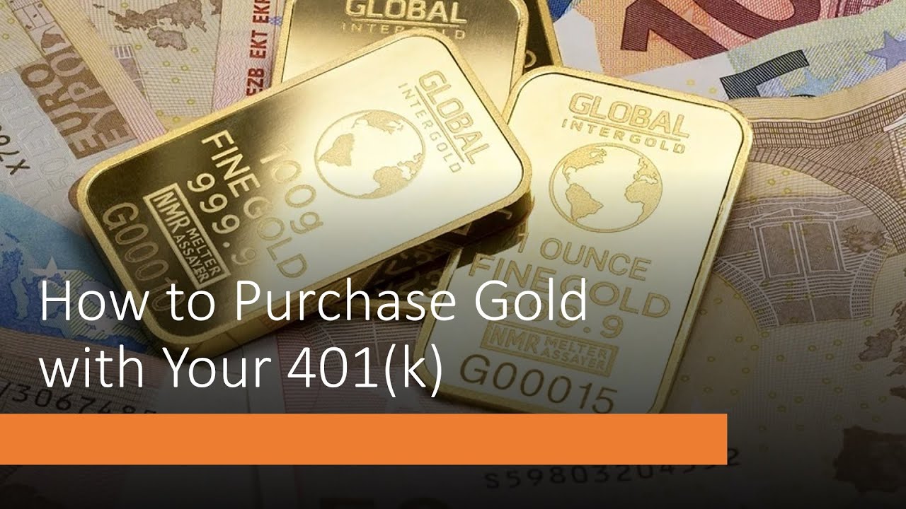 How to Purchase Gold with Your 401(k)