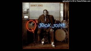 Quincy Jones – Jook Joint Reprise