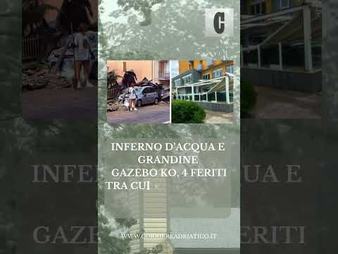 Video Inferno dacqua e grandine: gazebo ko, 4 feriti. Ancona e provincia martoriate