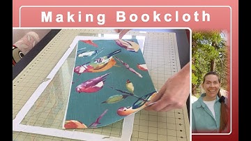 Make Your Own Bookcloth
