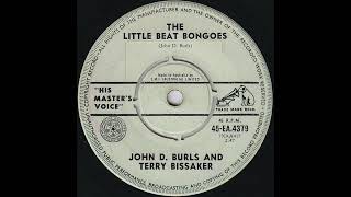 John D. Burls and Terry Bissaker : The Little Beat Bongoes